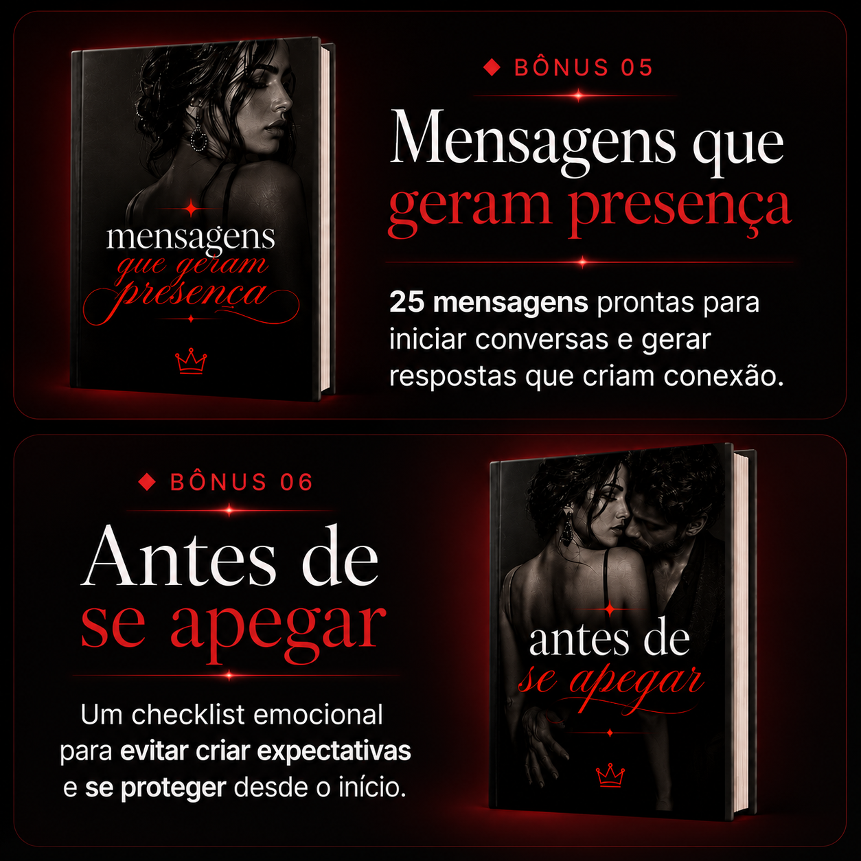 Bônus 05 e 06 - Mensagens que geram presença e Antes de se apegar